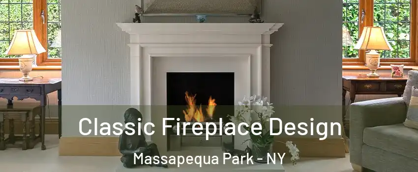 Classic Fireplace Design Massapequa Park - NY