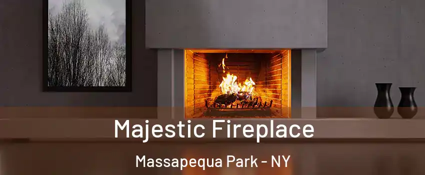  Majestic Fireplace Massapequa Park - NY